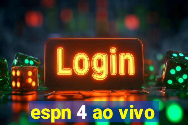 espn 4 ao vivo